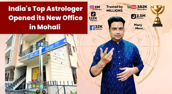 Press Release: India's Top Astrologer, Opened its Office in Mohali